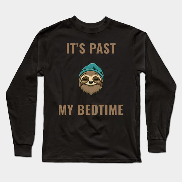 It's Past My Bedtime Long Sleeve T-Shirt by ThesePrints